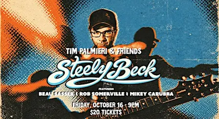 Steely Beck - Tim Palmieri & Friends