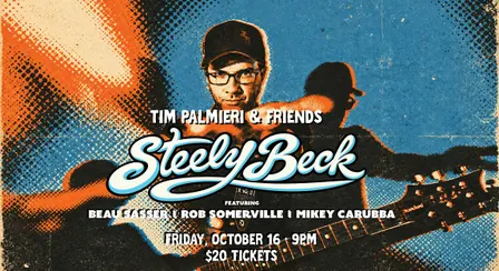 Steely Beck - Tim Palmieri & Friends