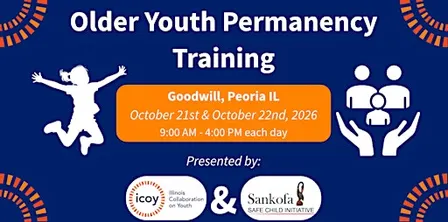 Rescheduled - Older Youth Permanency Training