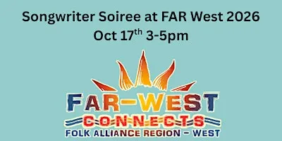 Songwriter Soiree at FAR West Folk Alliance 2026