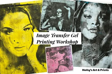 Image Transfer Gel Printing Workshop