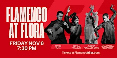 Flamenco at Flora - November 6, 2026