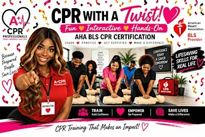 Copy of CPR With a Twist! ❤️ Fun & Interactive AHA BLS Certification