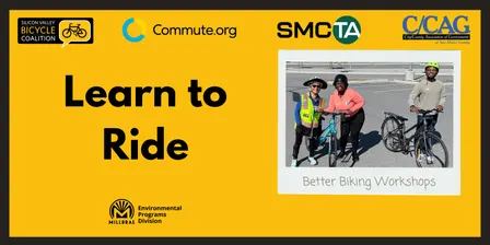 Adults and  Teens (14+) Learn to Ride Class (Commute.org + TA + C/CAG)