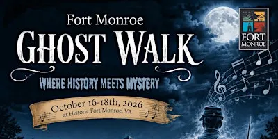 Fort Monroe Ghost Walk 2026