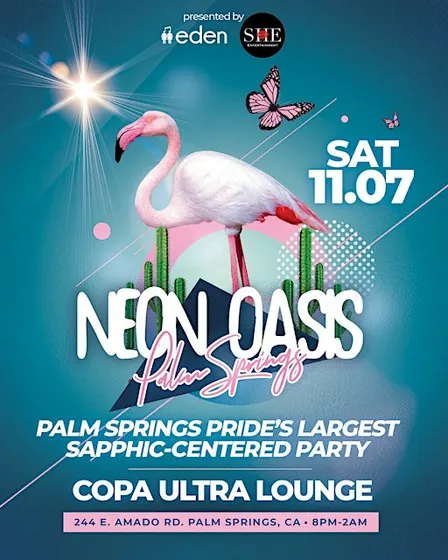 PALM SPRINGS PRIDE WEEKEND’S LARGEST SAPPHIC SATURDAY NIGHT PARTY