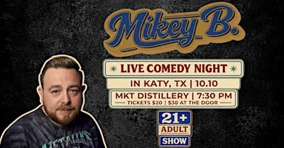 Comedy Night In Katy TX -10/10