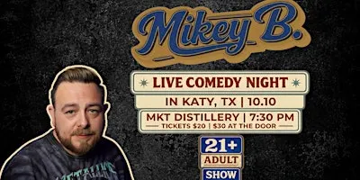 Comedy Night In Katy TX -10/10