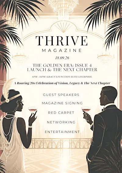 THRIVE MAGAZINE ISSUE 4 LAUNCH: THE GOLDEN ERA