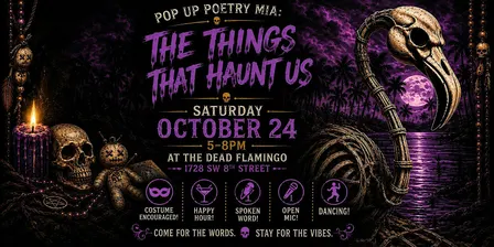 Pop Up Poetry MIA- The Things That Haunt Us