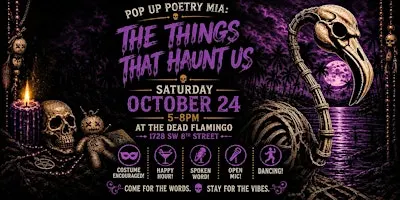 Pop Up Poetry MIA- The Things That Haunt Us