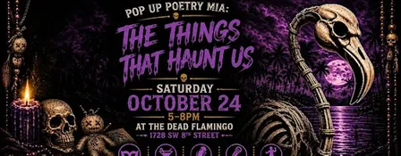 Pop Up Poetry MIA- The Things That Haunt Us