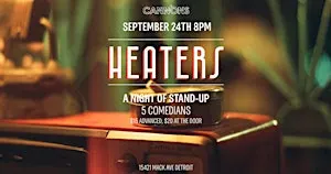Heaters Stand-Up Comedy