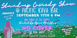 Friday Night Comedy Pacific Kava Downtown Pensacola Hosted By Ryan Pfeiffer