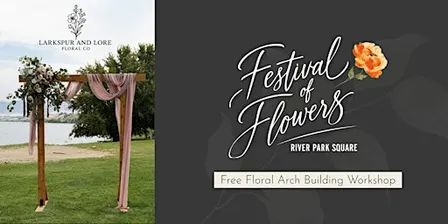 DIY Floral Arbor Demo with Larkspur and Lore Floral Co.