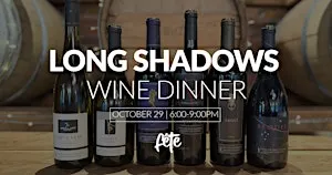 Into the Long Shadows: A Long Shadows Wine Dinner