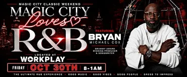 Magic City Loves R&B