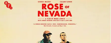 Rose of Nevada (2025, 114 min, cert 15)