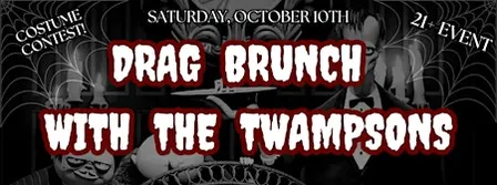 Drag Brunch with The Twampsons: Halloween Edition!