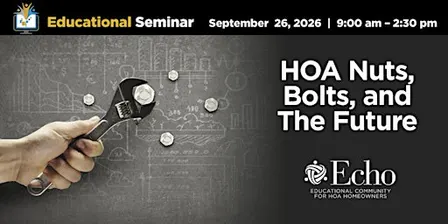 Southern California Educational Seminar: HOA Nuts, Bolts, and The Future