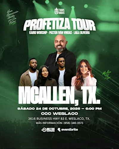 PROFETIZA TOUR MCALLEN -KAIRO WORSHIP & PASTOR IVAN VINDAS & LAILA OLIVEIRA