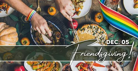 2026 LGBTQ+ Friendsgiving Dinner