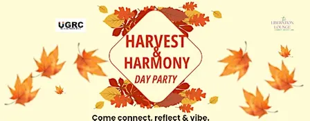 Liberation Lounge Day Party Harvest and Harmony