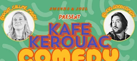 Kafe Kerouac Comedy Hour