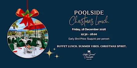 Christmas Lunch by the Pool - Hotel Grand Chancellor Adelaide