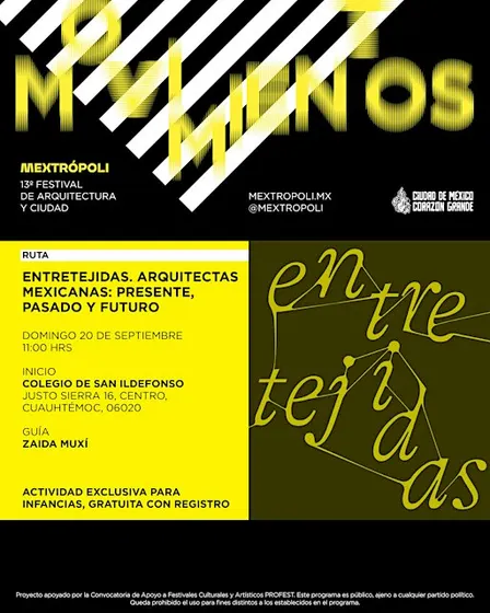 RUTA | ENTRETEJIDAS. ARQUITECTAS MEXICANAS , PRESENTE, PASADO Y FUTURO