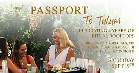 Passport to Tulum: Celebrate the 4th Anniversary of Ritual Rooftop!