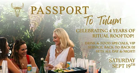 Passport to Tulum: Celebrate the 4th Anniversary of Ritual Rooftop!