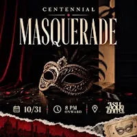Sat Oct 31 :: The #GHOE Centennial Masquerade