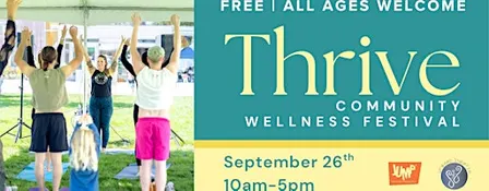 Thrive: Community Wellness Festival
