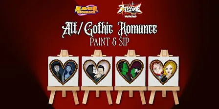 Alt/ Gothic Romance Paint Night | Atlanime