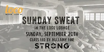 Sunday Sweat at Loco Southie