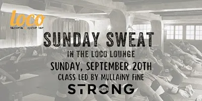 Sunday Sweat at Loco Southie