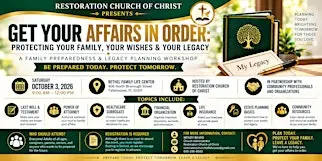 Getting Your Affairs in Order: Protect Your Family, Your Wishes and Legacy