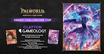 PALWORLD: Grand Challengers Cup OCT - Gameology CLAYTON - 18/10/2026