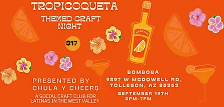 Tropicoqueta Craft Night