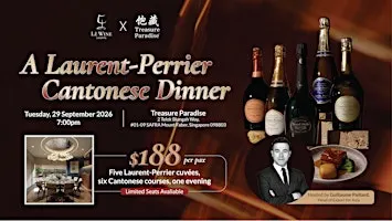 Laurent-Perrier Champagne Dinner | Le Wine x Treasure Paradise