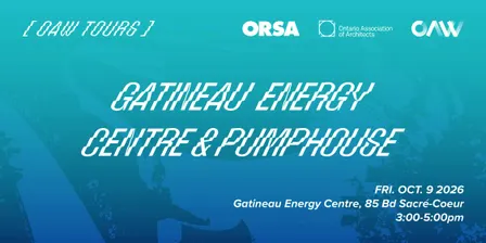 Coming Soon - ORSA Building Tour - Gatineau Energy Centre and Pumphouse