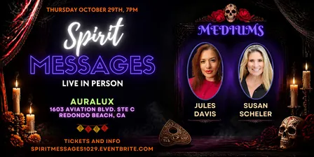 Spirit Messages Live with Mediums Jules Davis & Susan Schueler