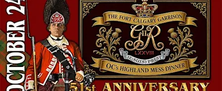 51st Anniversary Fort Calgary Garrison Officer Command Highland Mess Dinner