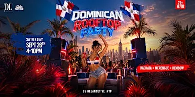 Dominican Rooftop Party NYC: Bachata, Merengue & Dembow