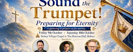 Sound the Trumpet! — Preparing for Eternity