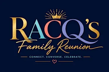 Racq's Family Reunion