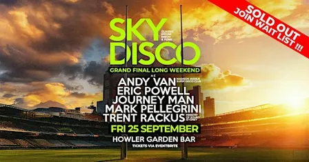 Sky Disco Grand Final Long-Weekend Special THIS FRIDAY