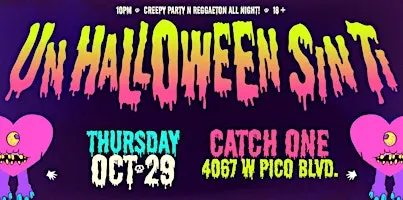 UN HALLOWEEN SIN TI @ CATCH ONE LOS ANGELES
