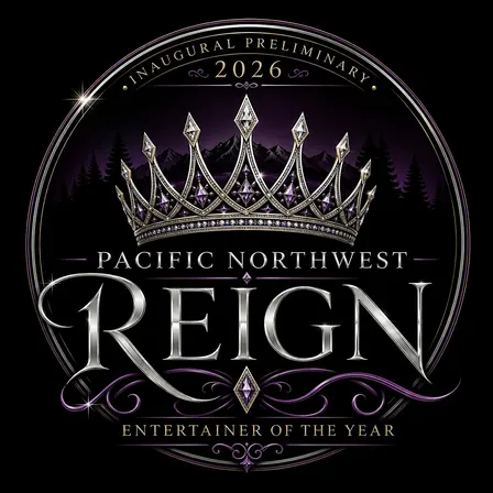 INAUGURAL Pacific Northwest Reign-Entertainer of the Year Prelim